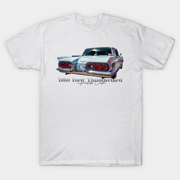 1960 Ford Thunderbird Hardtop Coupe T-Shirt by Gestalt Imagery